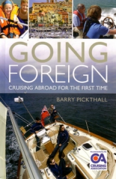 \n	Going Foreign\n\n	Barry Pickthall, Adlard Coles Nautical (2010) - 144 pages - Paperback